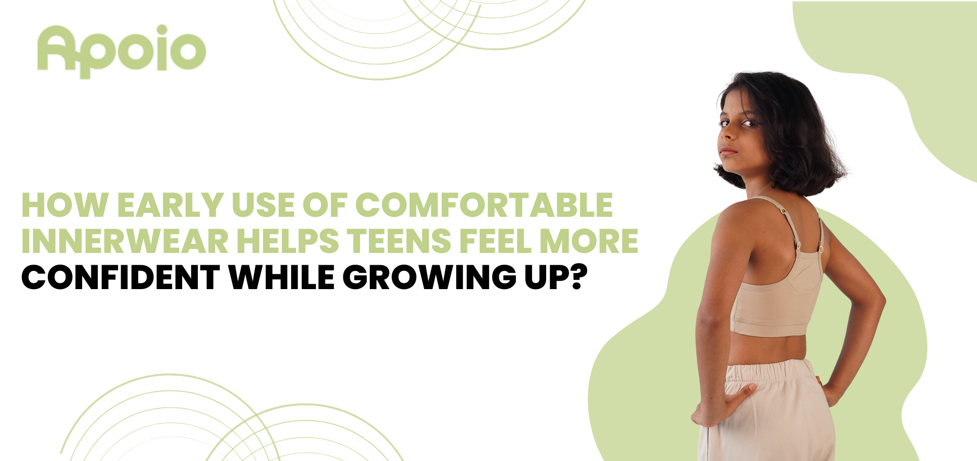 Teen girl wearing comfortable supportive innerwear